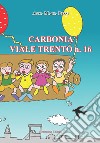 Carbonia viale Trento n. 16 libro