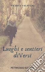 Luoghi e sentieri diVersi