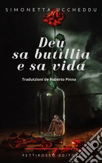 Deu, sa butillia e sa vida