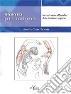 Anatomia per il movimento. Introduzione all'analisi delle tecniche corporee. Ediz. illustrata libro di Calais-Germain Blandine
