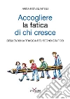 Accogliere la fatica di chi cresce. Seguendo la traccia del segno grafico libro