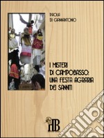 I misteri di Campobasso. Una festa agraria dei Sanniti