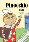 Pinocchio in CAA (Comunicazione Aumentativa Alternativa). Ediz. illustrata libro