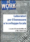 Laboratori per il benessere e lo sviluppo locale libro