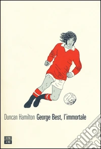 George Best, l'immortale