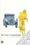 Il corno di Orlando. Vita, morte e misteri di di Ottavio Bottecchia libro di Gregori Claudio