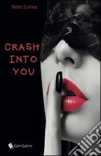 Crash into you