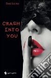 Crash into you libro