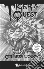 Tiger's quest