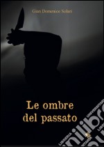 Le ombre del passato