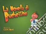 La novella di Buchettino libro