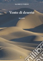 Vento di deserto libro