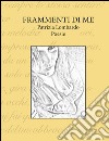 Frammenti di me libro