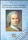 L'uscita dallo stato di natura secondo Jean Jacques Rousseau libro