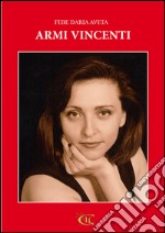 Armi vincenti libro