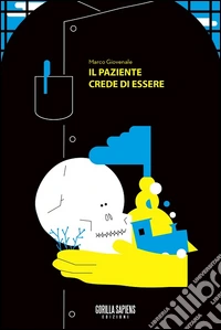 Il paziente crede di essere