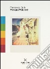 Perugia Polaroid. Ediz. illustrata libro