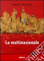 La multinazionale libro