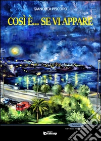 Così è... se vi appare