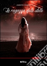 La ragazza delle stelle libro