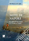 Note di Napoli. La città di Partenope tra musica e storia libro di Niglio Francesco