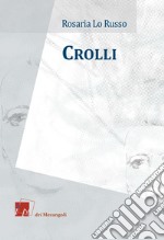 Crolli. Ediz. italiana e inglese libro