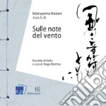 Sulle note del vento. Raccolta di «haiku»