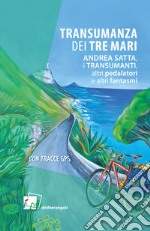 Transumanza dei tre mari libro