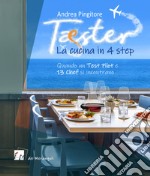 Tæster. La cucina in 4 step libro