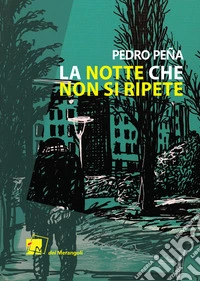 La notte che non si ripete