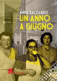 Un anno a giugno libro