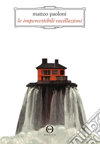 Le impercettibili oscillazioni libro