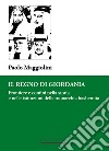 Il Regno di Giordania. Frontiere e confini nella storia e nelle istituzioni della monarchia hashemita libro