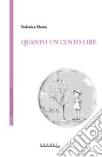 Quanto un cento lire libro