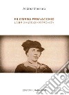 Filomena Pennacchio. La brigantessa ritrovata libro