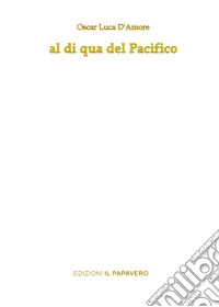 Al di qua del pacifico libro