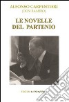 Le novelle del partenio. Don Ramiro libro