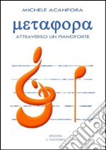 Metafora attraverso un pianoforte libro