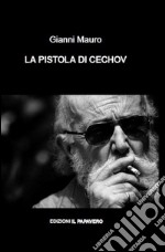 La pistola di Cechov libro