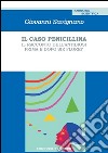 Il caso penicillina. Il racconto dell'antibiosi prima e dopo sir Florey libro