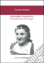 Leonarda Cianciulli. La saponificatrice di Correggio libro