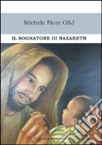 Il sognatore di Nazareth