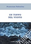 Un tuffo nel vuoto libro