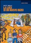 La luce di un nuovo inizio libro