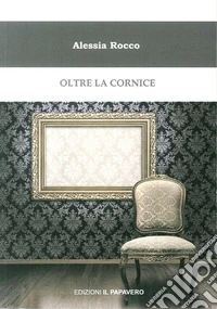 Oltre la cornice