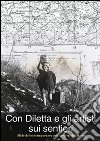 Con Diletta e gli artisti sui sentieri. Sfide del contemporaneo nei territori del Molise libro