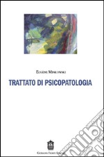 Trattato di psicopatologia libro