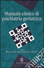 Manuale clinico di psichiatria geriatrica libro