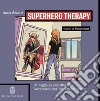 Superhero therapy libro
