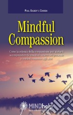 Mindful Compassion libro